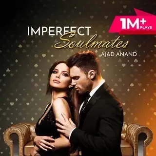 Imperfect Soulmates | इम्परफेक्ट सोलमेट | Author - Ajad Anand Imperfect Soulmates | इम्परफेक्ट सोलमेट | Author - Ajad Anand