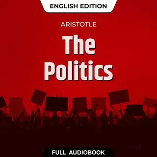 The Politics - Full Audiobook (English)