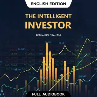 The Intelligent Investor - Full Audiobook (English) The Intelligent Investor - Full Audiobook (English)