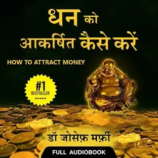 How to Attract Money - Full Audiobook How to Attract Money - Full Audiobook