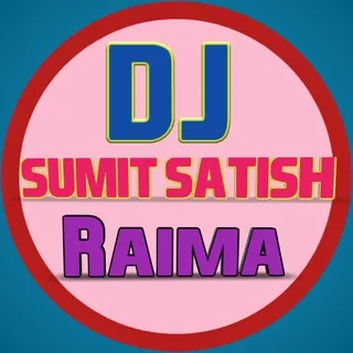 Dj Sumit Satish Raima's Show