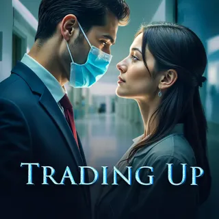Trading Up Trading Up