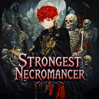 Strongest Necromancer Strongest Necromancer