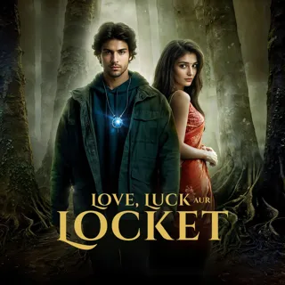 Love, Luck Aur Locket | लव, लक और लॉकेट