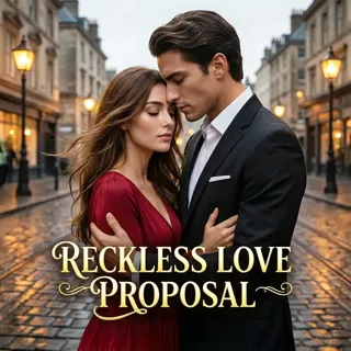 Reckless Love Proposal Reckless Love Proposal