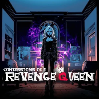 Confessions of a Revenge Queen Confessions of a Revenge Queen