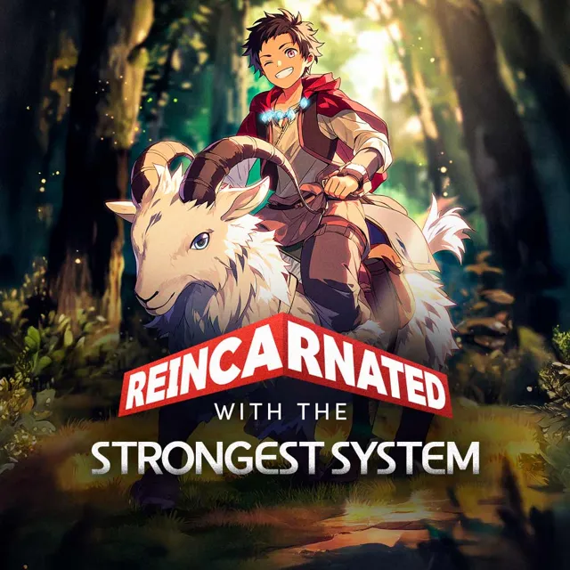 Reincarnated With the Strongest System Reincarnated With the Strongest System