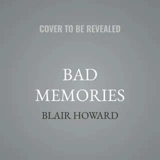 Bad Memories Bad Memories