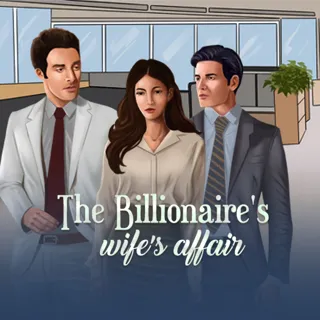 The Billionaire's Wife's Affair The Billionaire's Wife's Affair