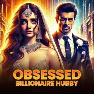 Obsessed Billionaire Hubby | ऑब्सेस्ड बिलियनेयर हबी | Author - Shayna  Choudhary