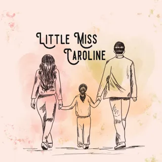 Little Miss Caroline Little Miss Caroline