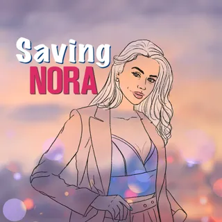 Saving Nora Saving Nora