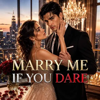 Marry Me if You Dare
