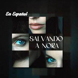 Salvando a Nora cover art Salvando a Nora cover art