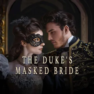 The Duke's Masked Bride The Duke's Masked Bride