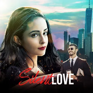 Silent Love |साइलन्ट लव