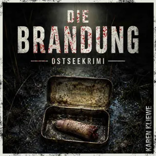 Die Brandung - Osteekrimi Die Brandung - Osteekrimi