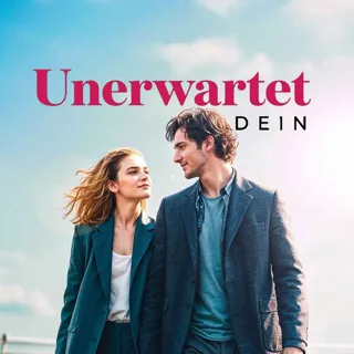 Unerwartet Dein Unerwartet Dein