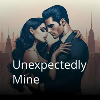 Unexpectedly Mine Unexpectedly Mine