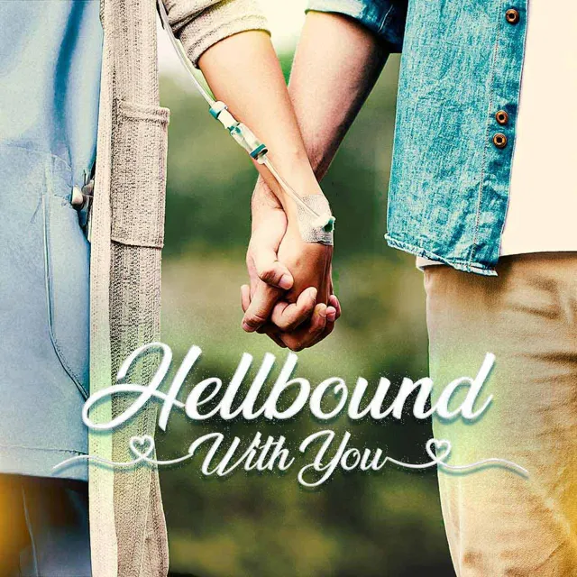 Hellbound With You Hellbound With You