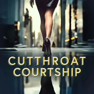 Cutthroat Courtship