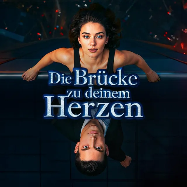 Die Brücke Zu Deinem Herzen Die Brücke Zu Deinem Herzen