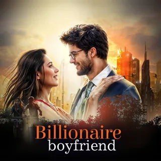 Billionaire Boyfriend Billionaire Boyfriend