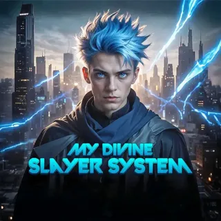My Divine Slayer System