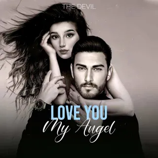 Love You My Angel | लव यू माय एंजेल