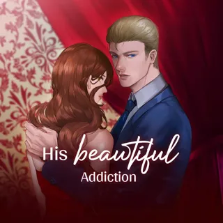 His Beautiful Addiction His Beautiful Addiction