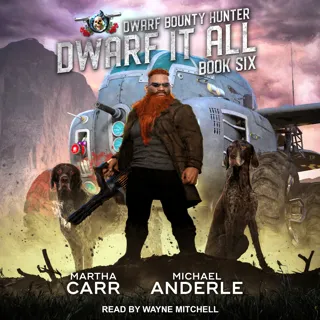 Dwarf It All Dwarf It All