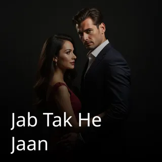 Jab Tak He Jaan Jab Tak He Jaan