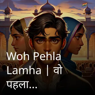 Woh Pehla Lamha | वो पहला लम्हा | Author - Vidit