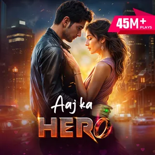 Aaj Ka Hero 