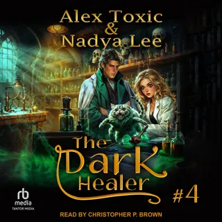 The Dark Healer: Book 4 The Dark Healer: Book 4