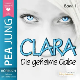 Die Geheime Gabe - Clara 1