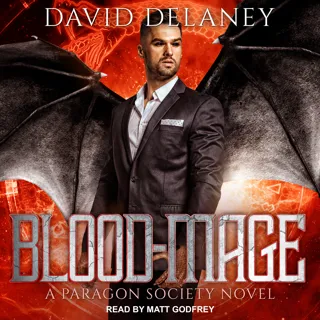 Blood-Mage: A Paragon Society Novel Blood-Mage: A Paragon Society Novel