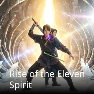 Rise of the Eleven Spirit