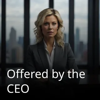 Offered by the CEO