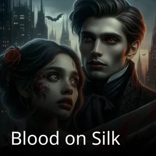 Blood on Silk Blood on Silk