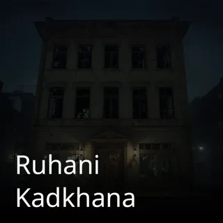 Ruhani Kadkhana Ruhani Kadkhana