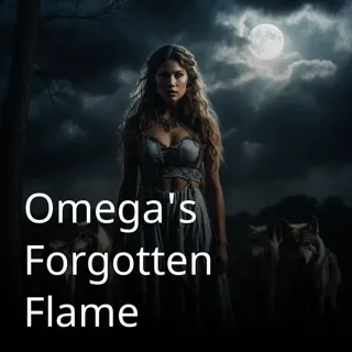Omega's Forgotten Flame