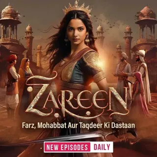 Zareen: Farz, Mohabbat Aur Taqdeer Ki Dastaan | ज़रीन: फ़र्ज़, मोहब्बत और तक़दीर की दास्तां Zareen: Farz, Mohabbat Aur Taqdeer Ki Dastaan | ज़रीन: फ़र्ज़, मोहब्बत और तक़दीर की दास्तां
