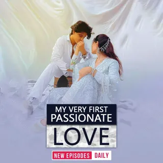 My Very First Passionate Love | माय वैरी फर्स्ट पैशनेट लव | Author- SidSri My Very First Passionate Love | माय वैरी फर्स्ट पैशनेट लव | Author- SidSri