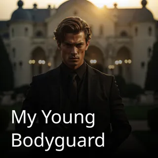 My Young Bodyguard 