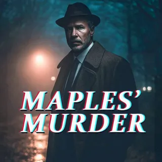 Maples’ Murder