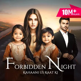 Forbidden Night- Kahaani Us Raat Ki 