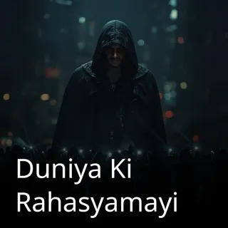 Duniya Ki Rahasyamayi