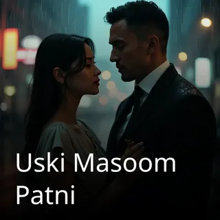 Uski Masoom Patni Uski Masoom Patni