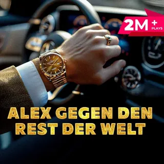 Alex Gegen Den Rest Der Welt Alex Gegen Den Rest Der Welt